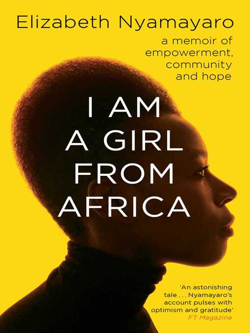 Title details for I Am a Girl From Africa by Elizabeth Nyamayaro - Wait list